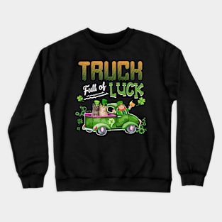 Truck Full Of Luck Cats Leprechaun Shamrock St Patrick's Day Crewneck Sweatshirt